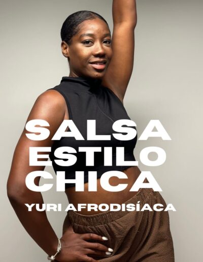 Salsa estilo chica con Yuri Afrodisiaca